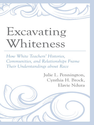cover image of Excavating Whiteness